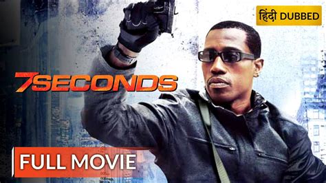 7 Seconds Hollywood Movie Hindi Dubbed Hollywood Movie In Hindi