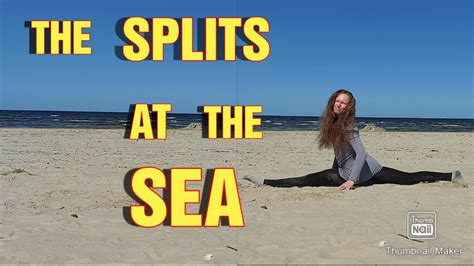 The Splits At The Beach Youtube