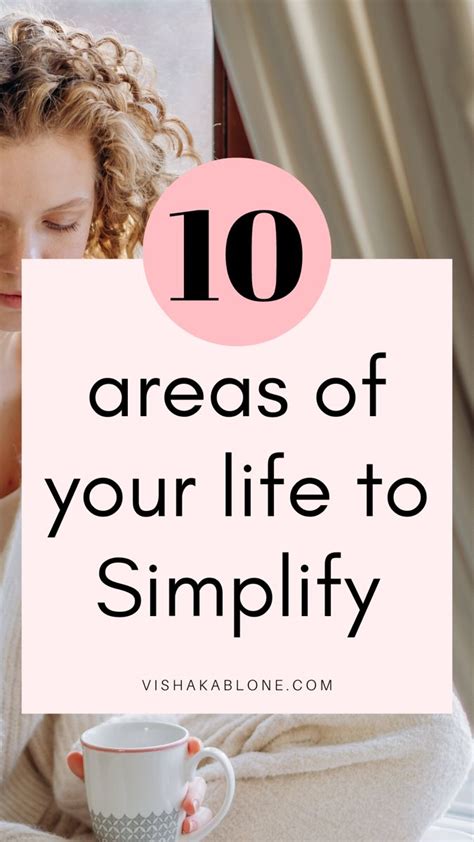 10 Areas To Simplify In Your Life Simplify Life Simple Living