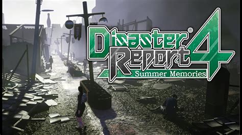 Disaster Report Summer Memories Gameplay Ultra Settings Youtube