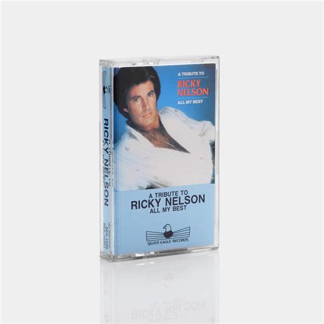 Ricky Nelson ‎ A Tribute To Ricky Nelson All My Best Tape One Cass Retrospekt