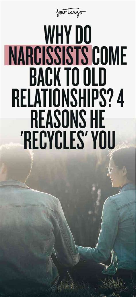 4 Reasons Your Narcissistic Ex Keeps Coming Back To You Narcissist