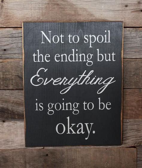 Large Wood Sign Not To Spoil The Ending But Evertthing Is Etsy Wood