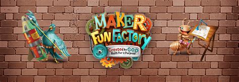 Maker Fun Factory Vbs 2017 Fee Fee Baptist Church Bridgeton Missouri