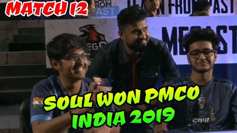 Soul Won Pmco India 2019 ️ Final Match Of Pubg Mobile Club Open India
