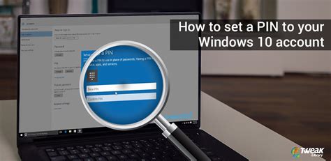 How To Set A Pin To Your Windows 10 Account