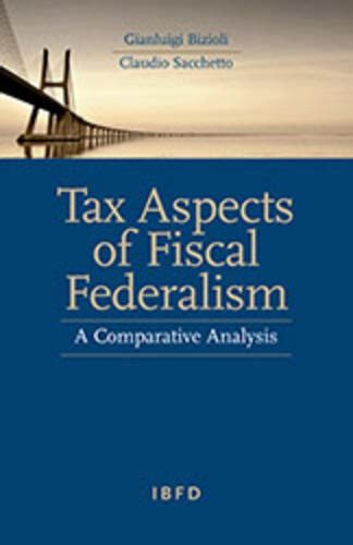 Tax Aspects Of Fiscal Federalism Ibfd