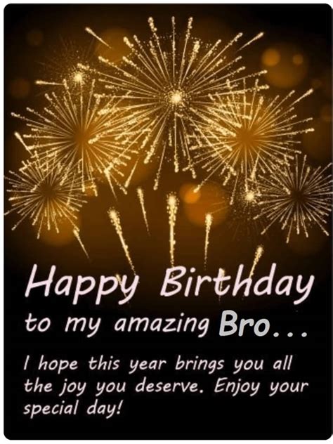 The meaning of caring and sharing was first taught to we help you convey your loving birthday wishes to your dear brother with our cute collection of happy birthday bro greetings, birthday wishes images. 28 Coolest Brother Birthday Wishes for Your Dear Bro ...