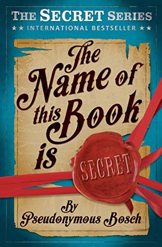 Buy The Name Of This Book Is Secret 1 The Secret Series Book Online At Low Prices In India