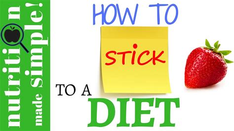 How To Stick To A Healthy Diet 3 Strategies Youtube