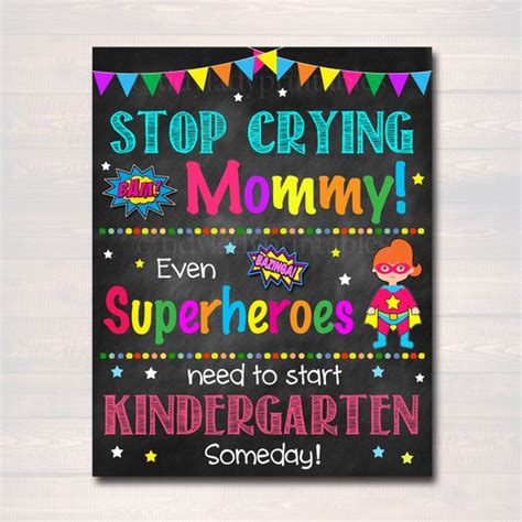 Stop Crying Mom Back To School Photo Prop Kindergarten Superhero