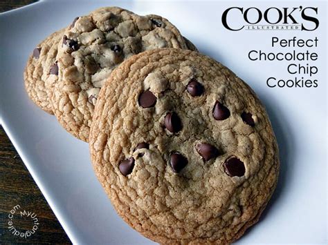 The perfect chocolate chip cookie should be soft, chewy, and crispy, all at the same time, with just the right amount of chocolate chips. Cook's Illustrated, A Perfect Chocolate Chip Cookie