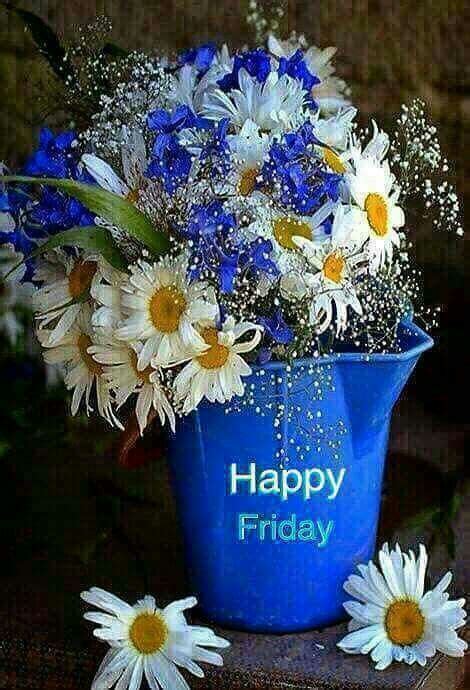 Have A Happy Friday Good Morning Messages Good Morning My Love Good