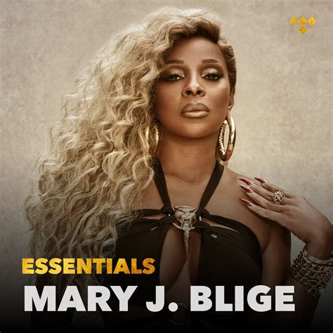 Mary J Blige Essentials On Tidal