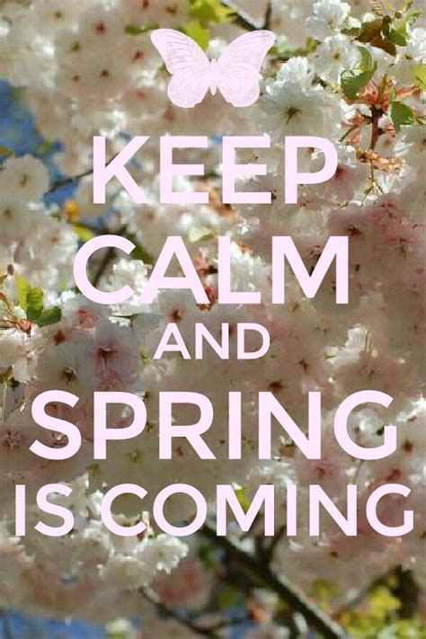 Spring Is Coming Quotes Quotesgram
