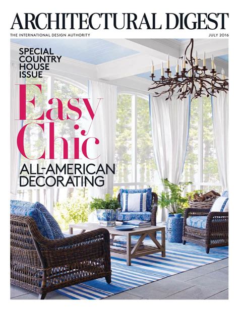 Architectural Digest July 2016 Magazine Get Your Digital Subscription