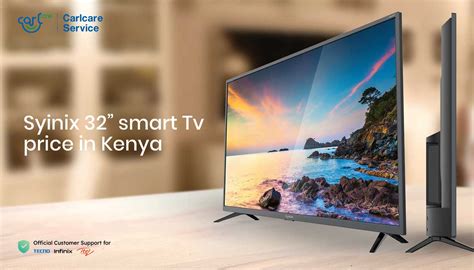 Kenya Experience The Best Viewing With The Syinix 32 Smart Tv In Kenya