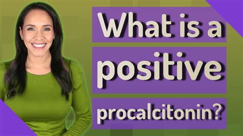 What Is A Positive Procalcitonin Youtube