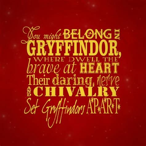 You Might Belong In Gryffindorwhere Dwell The Brave At Heart Their