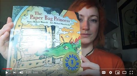 Read Aloud Of The Paper Bag Princess By Robert Munsch Youtube