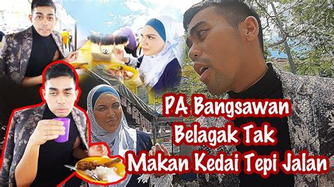 Msn shahida, mds zawiah, k case. PA Bangsawan Belagak Tak Makan Kedai " Tepi Jalan " - Nur ...