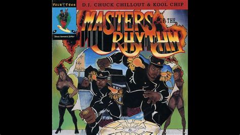 Rhythm Is The Master By Dj Chuck Chillout And Kool Chip From Masters Of