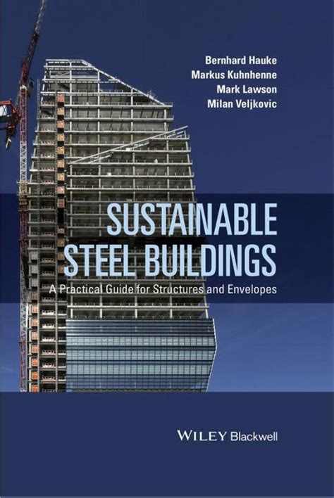 Sustainable Steel Buildings Infosteel
