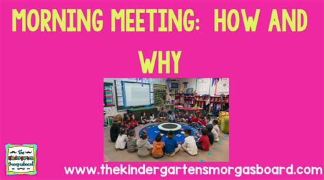 Morning Meeting How And Why Kindergarten Smorgasboard Morning Meeting Morning Meeting