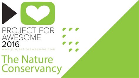 The Nature Conservancy Project For Awesome 2016 Youtube