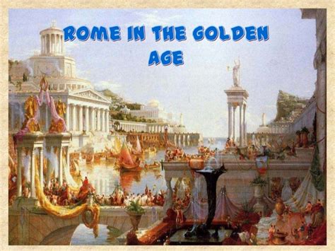 Rome In The Golden Age
