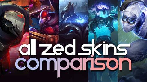 All Zed Skins Comparison Game Mới Đây