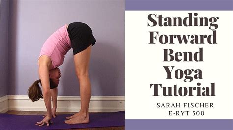 Standing Forward Bend Yoga Tutorial Youtube