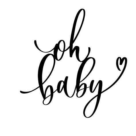 Oh Baby Baby Shower Inscription For Babies Clothes And Nursery