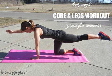 Bodyweight Core And Legs Workout For Runners Life In Leggings