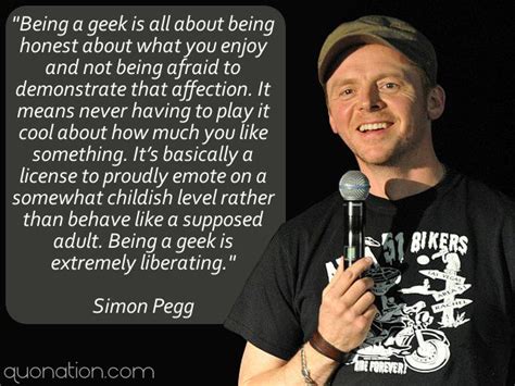 Being A Geek Is Extremely Liberating Geek Quotes