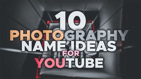 Top 10 Photography Names Ideas For Youtube Channel 😍 20 Great