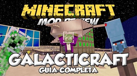 Galacticraft Mod Guía Completa En Español 1710 Forge Youtube