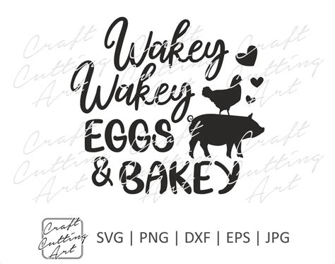 Wakey Wakey Eggs And Bakey File For Cutting And Sublimation Etsy