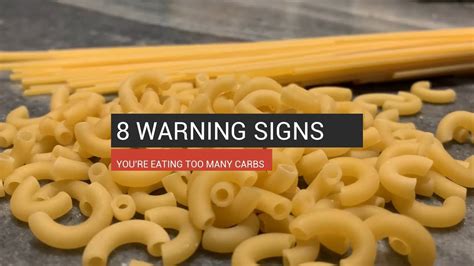 8 Signs Youre Eating Too Many Carbs Youtube