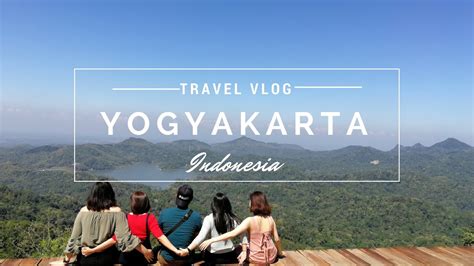 Travel Vlog 1 Indonesia Yogyakarta Youtube