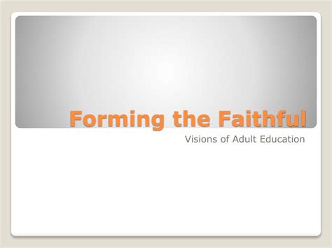 Ppt Forming The Faithful Powerpoint Presentation Free Download Id
