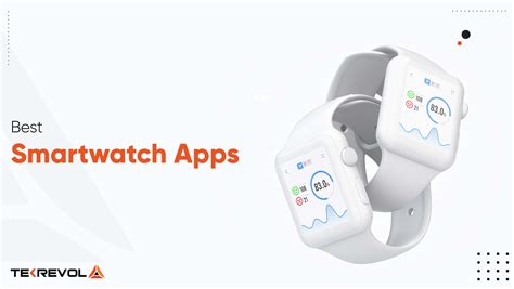 10 Best Smartwatch Apps For Everyone In 2023