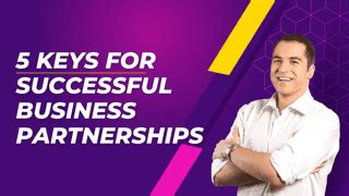 5 Keys For Successful Business Partnerships