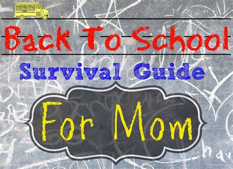 Back To School Survival Guide For Mom Half Crazy Mama