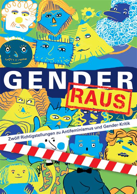 Gender Raus 12 Richtigstellungen Zu Antifeminismus Und Gender Kritik Heinrich Böll Stiftung