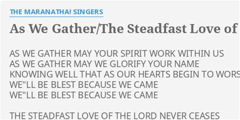 As We Gatherthe Steadfast Love Of The Lord Lyrics By The Maranatha