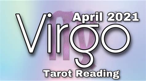 Virgo April 2021 🌻tarot Card Reading Love And Career Prediction Youtube