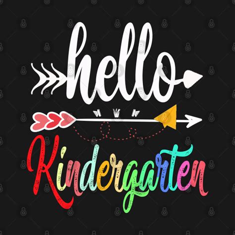 Hello Kindergarten Kindergarten T Shirt Teepublic