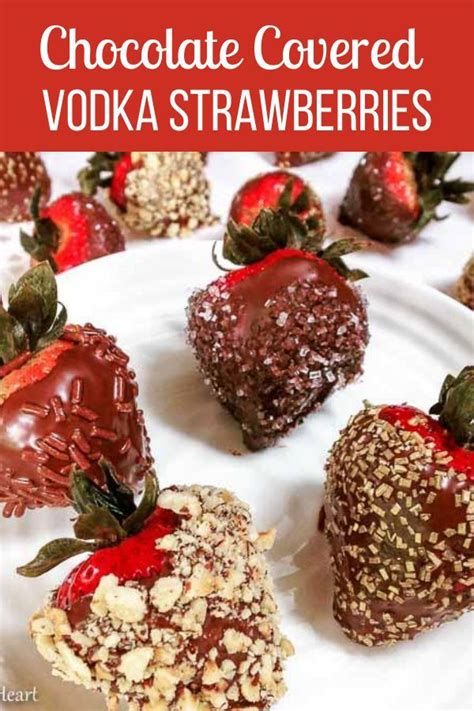 how to make vodka chocolate covered strawberries chocolate dipped fruit chocolate vodka