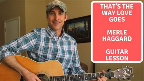 Thats The Way Love Goes Merle Haggard Guitar Lesson Tutorial Chords Chordify